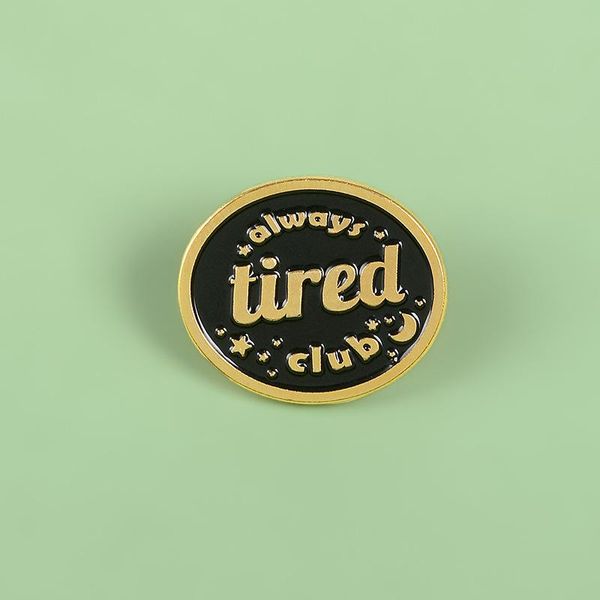 

pins, brooches enamel pin custom always tired club for shirt lapel bag lazy badge punk vintage jewelry gift friends, Gray