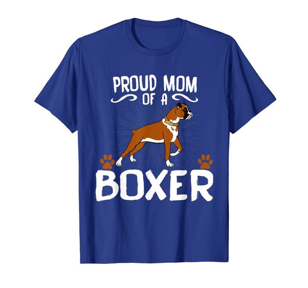

Dog lover T-shirt Proud Mom of A Boxer, Mainly pictures