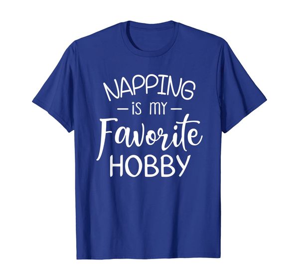 

napping is my favorite hobby tshirt funny lazy day, White;black