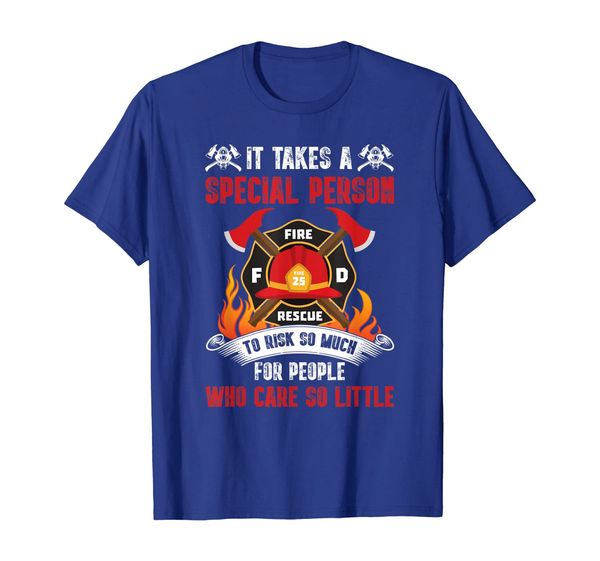 

It Takes A Special Person To Risk So Much For People Quote T-Shirt, Mainly pictures