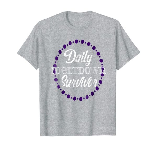 

daily meltdown survivor shirt parent t shirt, White;black