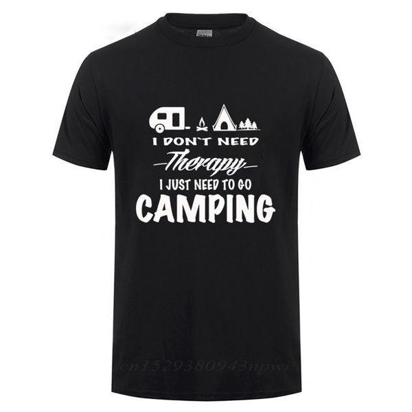 

i dont need therapy camping t shirt life camp s t-shirt happy funny traveler national forest graphic tee 210706, White;black