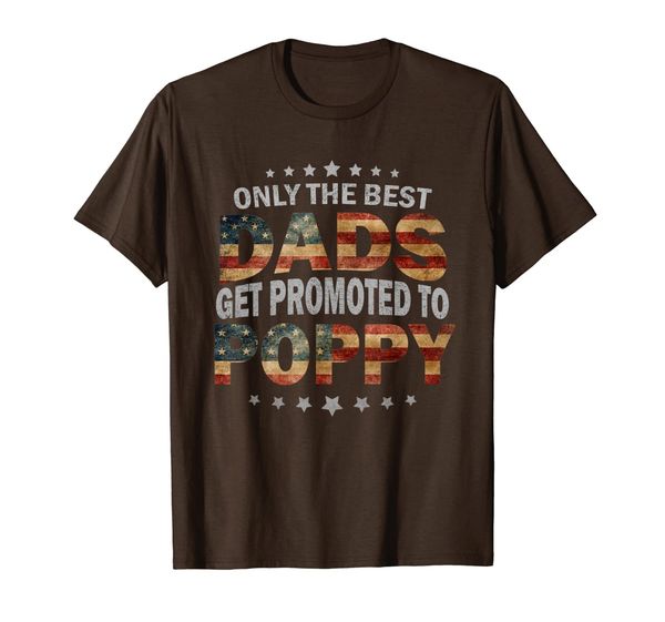 

mens only the dads get promoted to poppy shirt fathers day, White;black