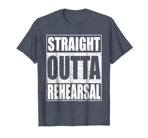 

straight outta rehearsal t-shirt theatre gift shirt, White;black