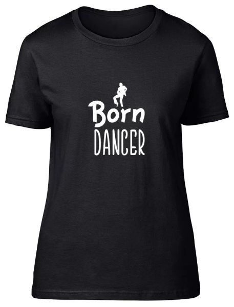 

born dancer womens ladies fitted t-shirt, White;black