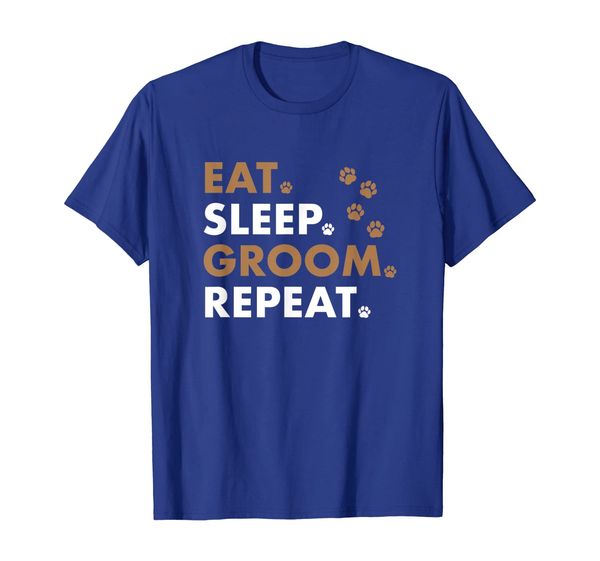 

eat sleep groom repeat pet groomer t-shirt for men women, White;black