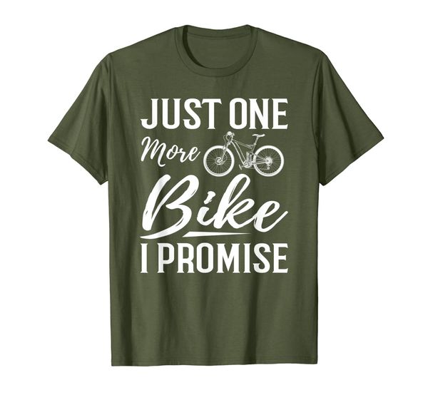 

Just One More Bike I Promise Funny MTB Cycling Gift T-Shirt, Mainly pictures