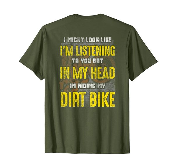 

Dirtbike Shirt Funny Dirt Bike Might Look Like I'm Listening, Mainly pictures