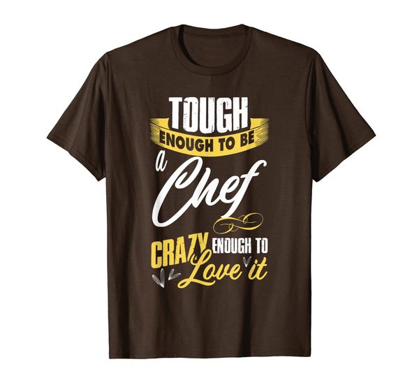 

tough enough to be chef chief t-shirt, White;black