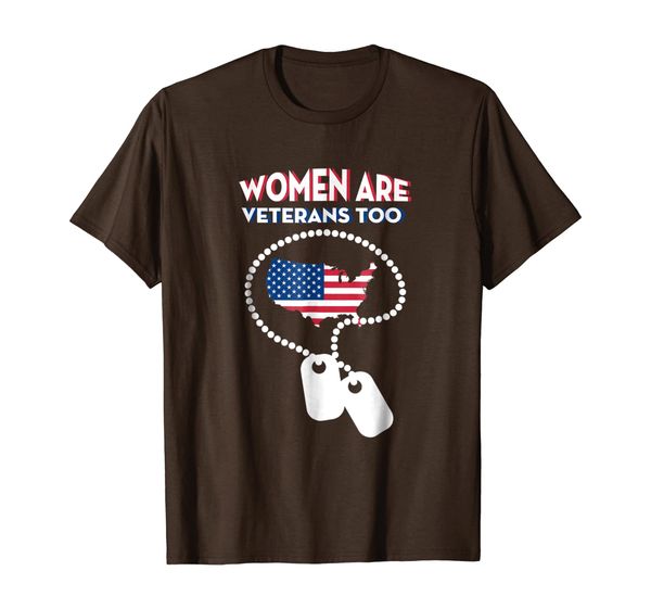 

women are veterans too t-shirt - women are veterans too t-, White;black