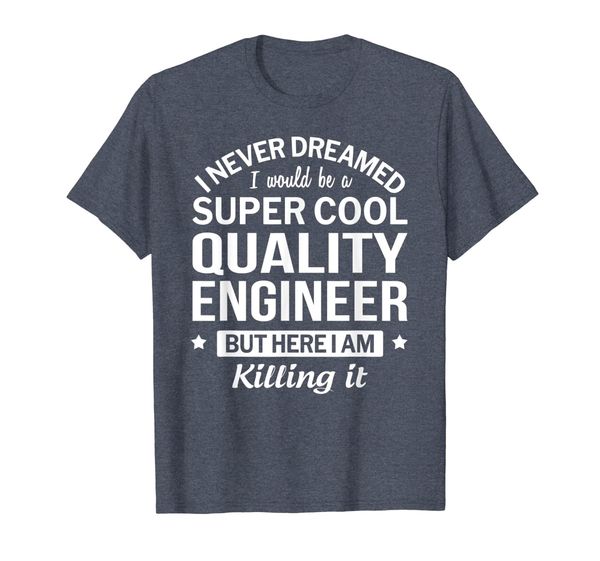 

funny super cool quality engineer tshirt gift t-shirt, White;black