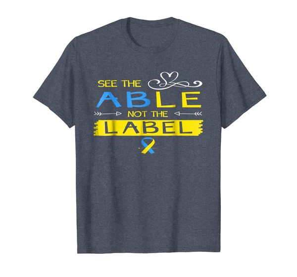 

support down syndrome see the able not label t shirt, Mainly pictures