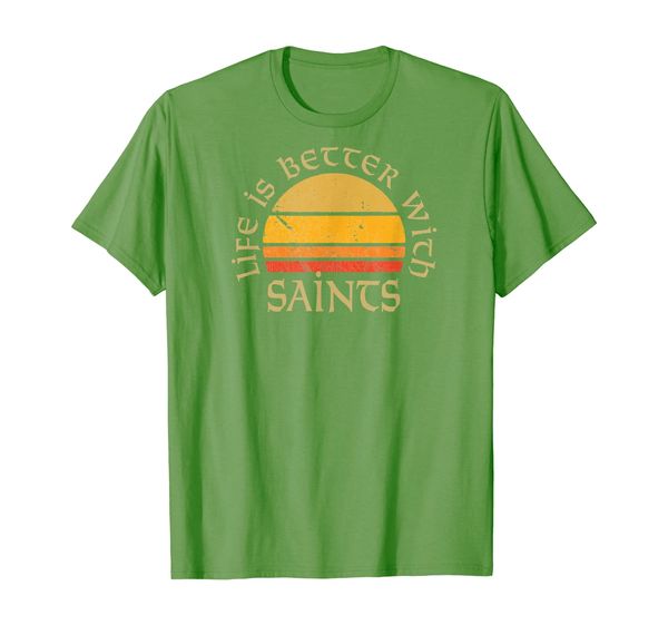 

Life Is Better With Saints Fan For Life New Orleans T-Shirt, Mainly pictures