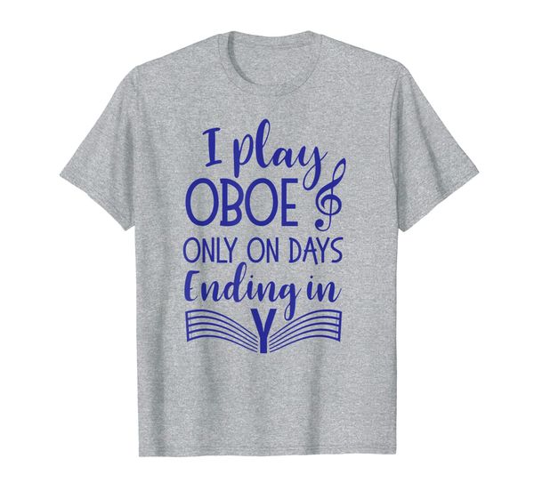

i play oboe only on days ending in y band orchestra t shirt, White;black