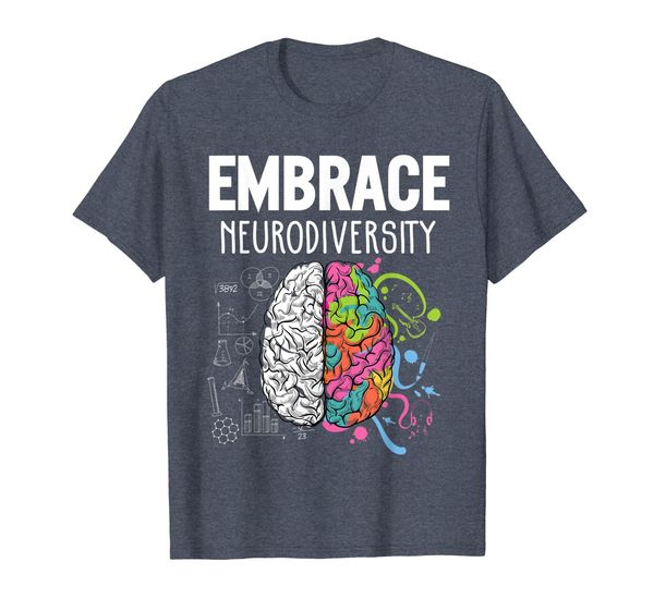 

Embrace Neurodiversity Brain Shirt T-Shirt, Mainly pictures