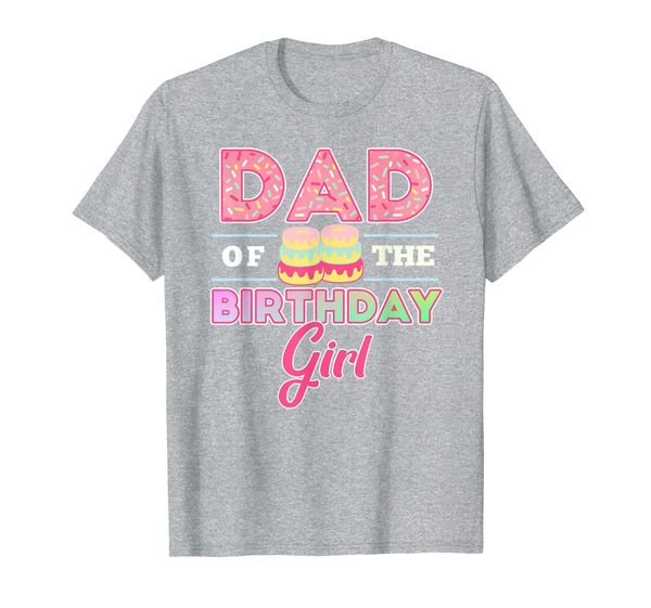 

mens dad of birthday girl donut lover theme daddy party t-shirt, White;black