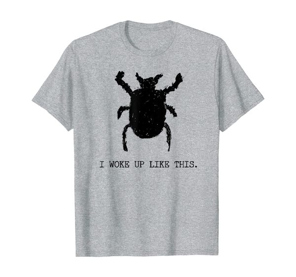 

I Woke Up Like This Kafka Shirt, Mainly pictures