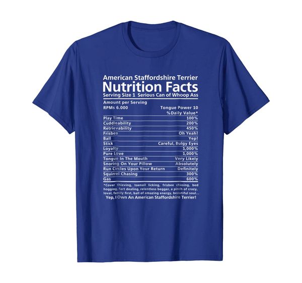 

american staffordshire terrier shirt | funny nutrition facts, White;black
