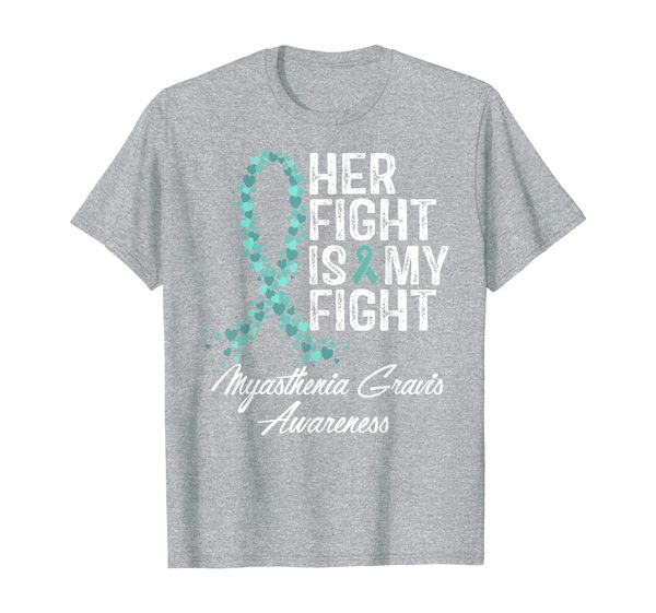 

myasthenia gravis awareness gift her fight is my fight mg t-shirt, White;black