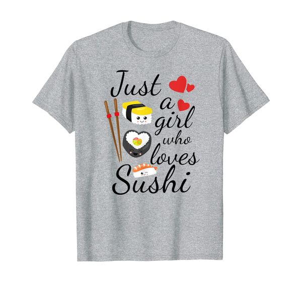 

cute kawaii sushi | just a girl who loves sushi t-shirt, White;black