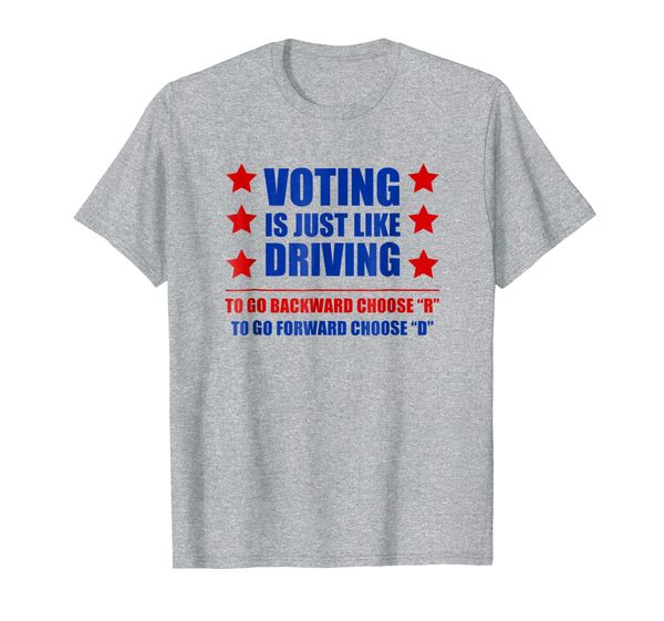 

voting is just like driving vote democrat funny shirt, White;black