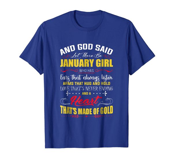 

And God Said Let There Be January Girl Shirt Gift Shirt, Mainly pictures