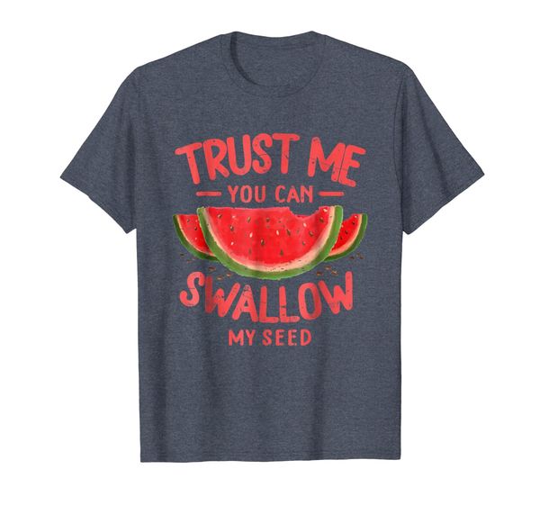 

funny trust me you can swallow my seed t-shirt, White;black