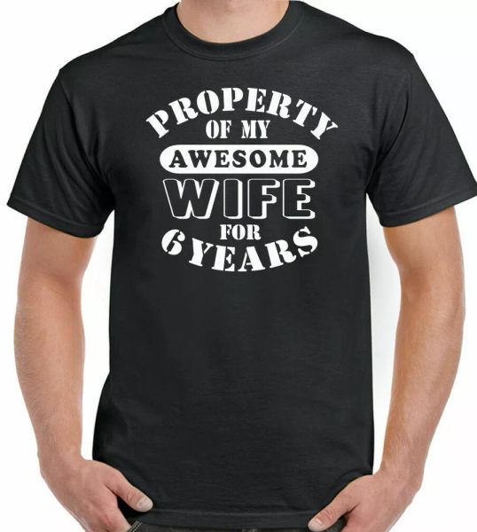 

wedding anniversary 6th t-shirt man my beautiful woman gift fun 6, White;black