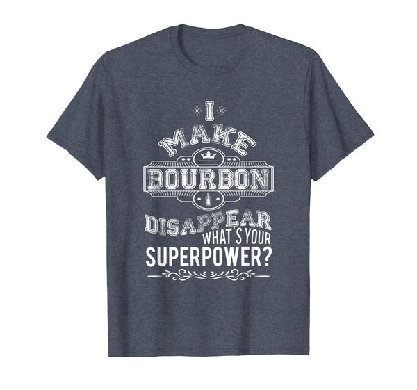 

make bourbon disappear superpower t-shirt, White;black