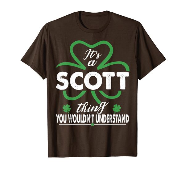 

its scott thing you wouldnt understand st patricks tshirt, White;black