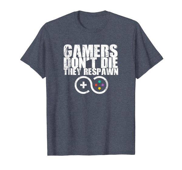 

gamers dont die they just respawn video gamer t-shirt, White;black