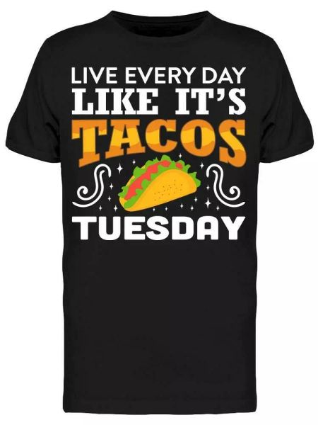 

taco tuesday tee men's -image by shutterstock, White;black