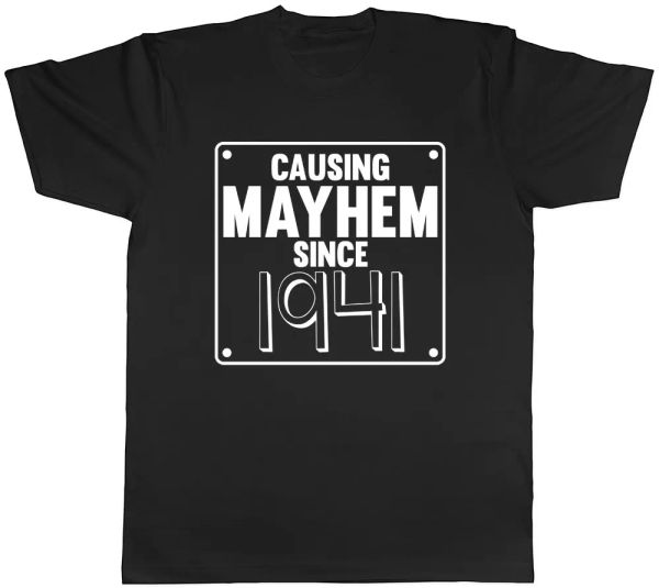 

Mens Causing Mayhem since 1941 Birthday T-Shirt, White;black