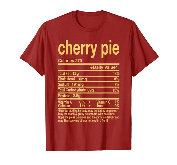

thanksgiving cherry pie nutritional facts gift t-shirt, White;black