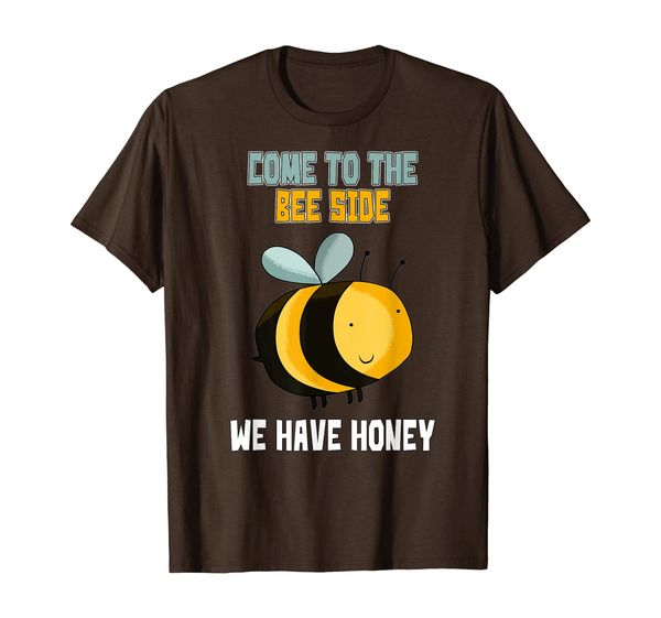 

bee lovers gift come to the bee side we have honey t-shirt, White;black