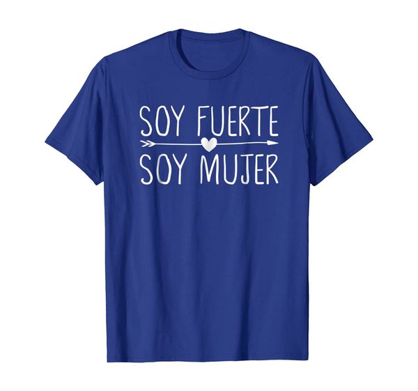 

Soy Fuerte Soy Mujer T shirt I'm Strong Latinx Pride Women, Mainly pictures