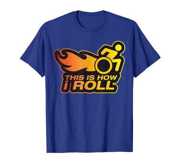 

Funny Disability Shirt Wheelchair This is how I roll Vintage, Mainly pictures