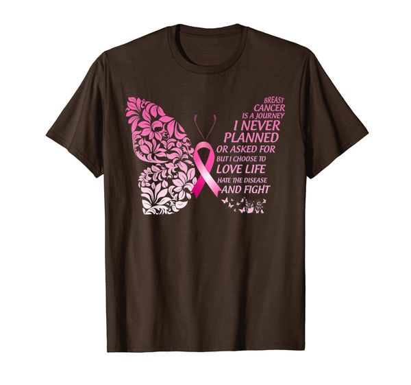 

Breast Cancer Is A Journey I Never Planned Butterfly Pink T-Shirt, Mainly pictures