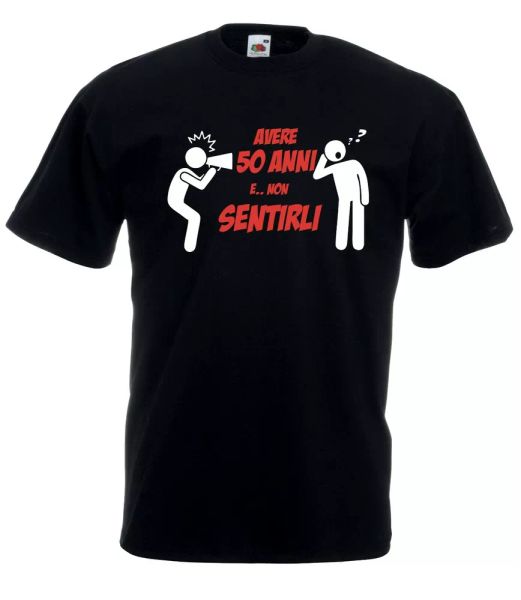 

t-shirt j2460 have 50 ages & non sentirli gift idea dad fun, White;black