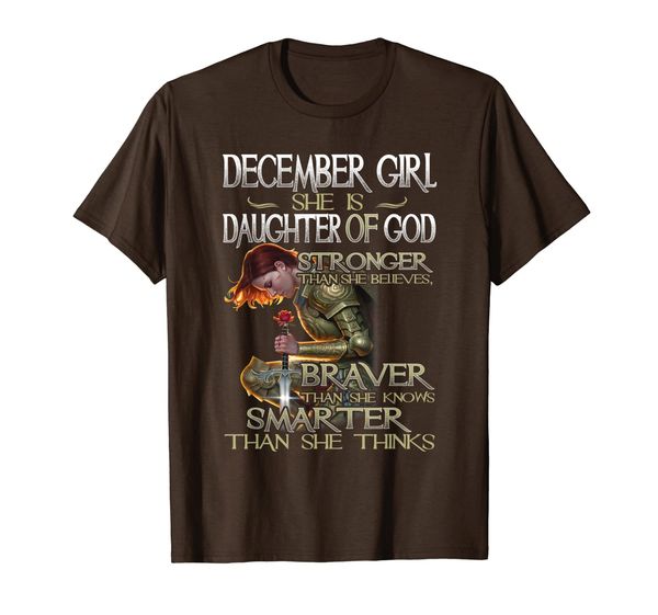 

december girl she is daughter of god t shirt birthday gift t-shirt, White;black