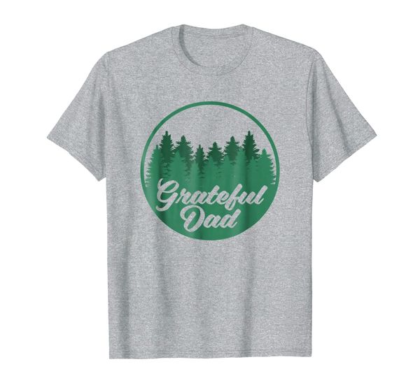 

mens grateful dad shirt father's day new daddy happy hiking gift, White;black