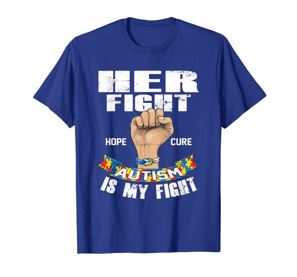 

Autism awareness her fight is my fight hope cure t-shirt, Mainly pictures