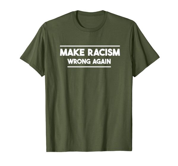 

Make Racism Wrong Again Social Justice Message T-Shirt, Mainly pictures