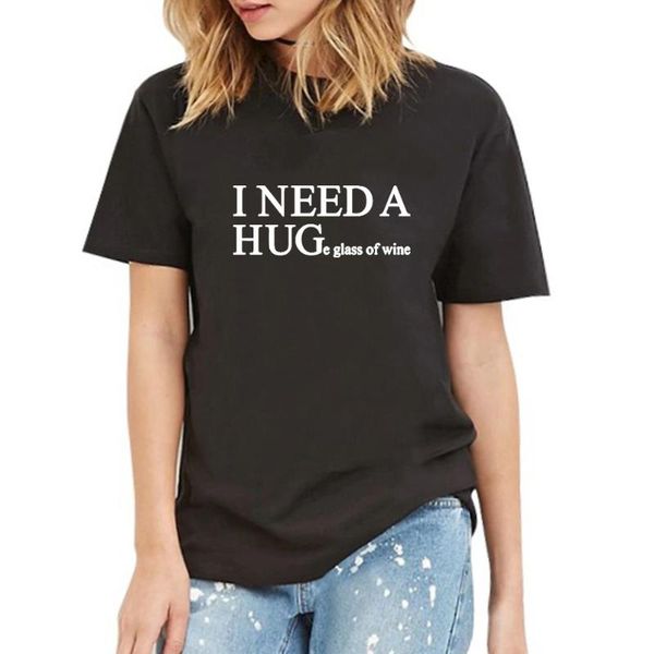 

women's t-shirt i need a huge glass of wine funny t shirts women printed camiseta mujer short sleeve tshirt black tee shirt, White