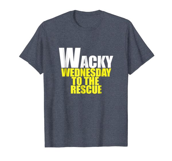 

wacky wednesday to the rescue t-shirt | mid-week hump tee, White;black