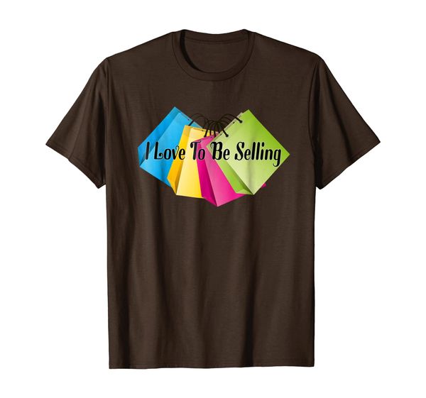 

I Love To Be Selling T Shirt eCommerce Online Selling, Mainly pictures