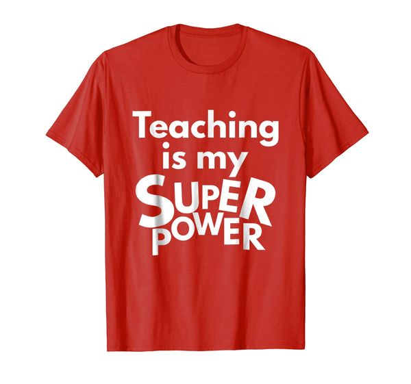 

cool teaching is my superpower t-shirt, White;black
