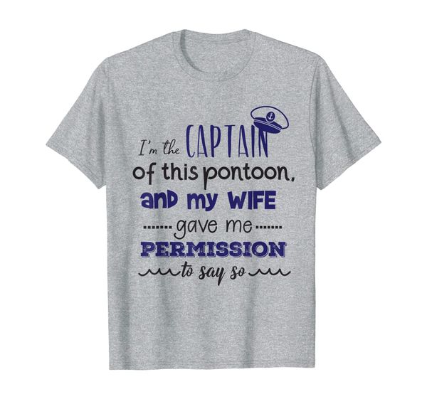 

pontoon wife permission quote - funny pontoon captain t-shirt, White;black