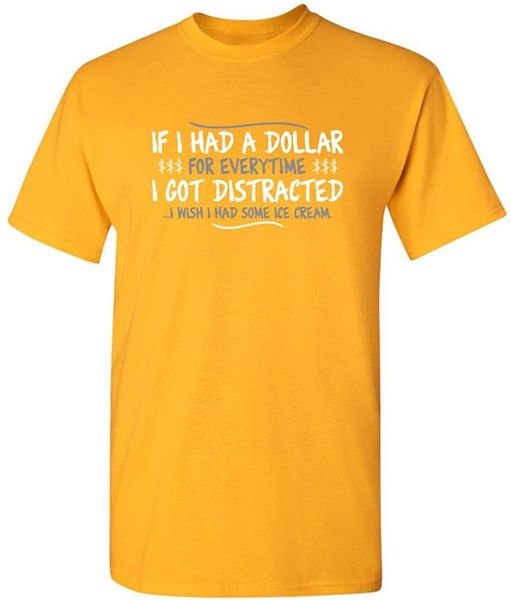 

men's t-shirts dollar for everytime i got distracted graphic novelty sarcastic funny t-shirt, White;black