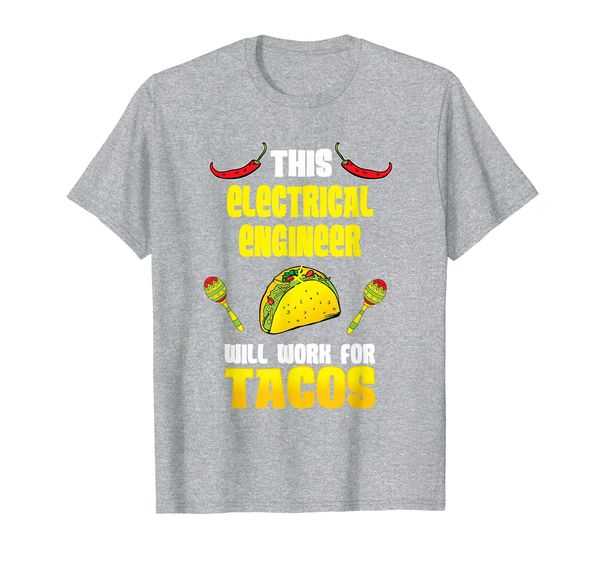 

this electrical engineer will work for tacos t-shirt, White;black